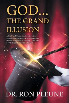 God...the Grand Illusion - Ron Pleune