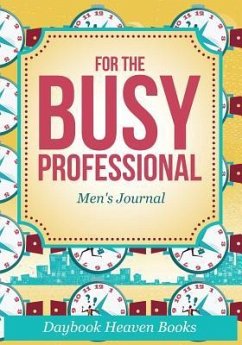 For The Busy Professional Men's Journal - Daybook Heaven Books