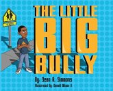 The Little Big Bully