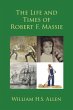 The Life and Times of Robert F. Massie - Bild 1