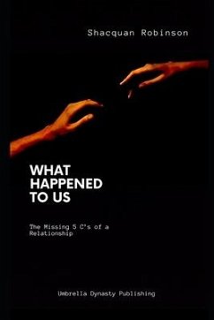 What Happened to Us - Robinson, Shacquan