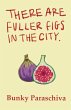 There Are Fuller Figs in the City - Bild 1