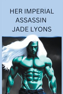 Her Imperial Assassin - Lyons, Jade