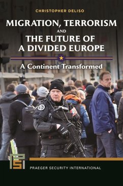Cover Migration, Terrorism, and the Future of a Divided Europe