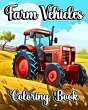 Farm Vehicles Coloring Book - Bild 1