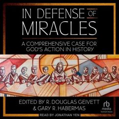 In Defense of Miracles - Geivett, R Douglas; Habermas, Gary