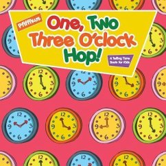 One, Two, Three O'clock Hop! A Telling Time Book for Kids - Pfiffikus