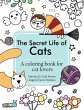 The Secret Life of Cats Coloring Book - Bild 1