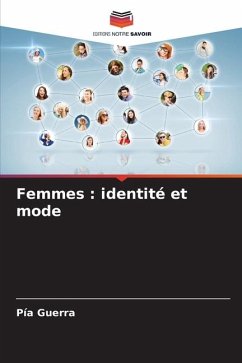 Femmes : identité et mode - Guerra, Pía