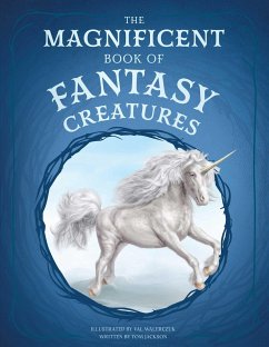 The Magnificent Book of Fantasy Creatures - Jackson, Tom