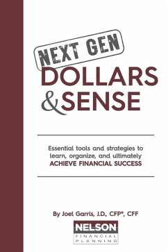 Next Gen Dollars and Sense - Garris Jd Cfp Cff, Joel