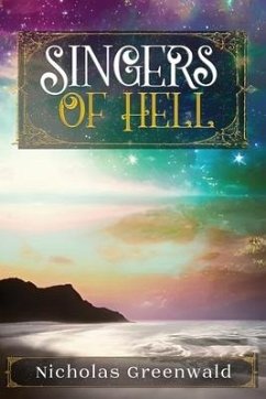 Singers of Hell - Greenwald, Nicholas