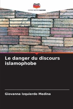 Le danger du discours islamophobe - Izquierdo Medina, Giovanna