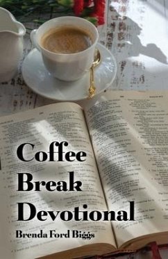 Coffee Break Devotional - Biggs, Brenda Ford