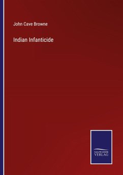 Indian Infanticide - Browne, John Cave