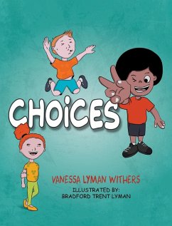 CHOICES - Withers, Vanessa Lyman; Lyman, Bradford Trent