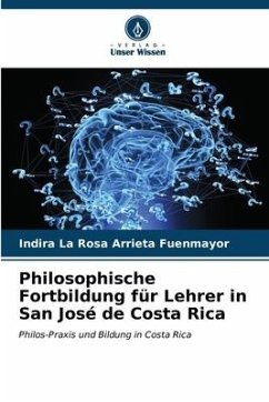 Philosophische Fortbildung für Lehrer in San José de Costa Rica - Arrieta Fuenmayor, Indira La Rosa