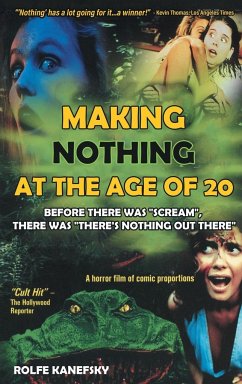 Making Nothing at the Age of 20 (hardback) - Kanefsky, Rolfe