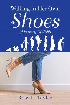 Walking In Her Own Shoes - Taylor, Bree L.