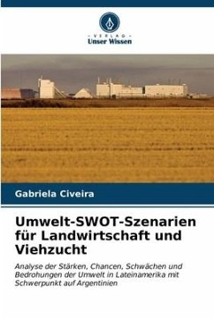 Umwelt-SWOT-Szenarien für Landwirtschaft und Viehzucht - Civeira, Gabriela
