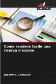 Come rendere facile una ricerca d'azione