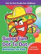 Super Fun Dot To Dot Activities For... - Bild 1