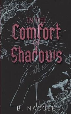 In the Comfort of Shadows - Nacole, B.