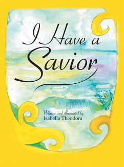 I Have a Savior - Theodora, Isabella