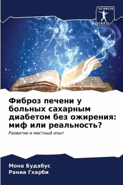 Fibroz pecheni u bol'nyh saharnym diabetom bez ozhireniq: mif ili real'nost'? - BUDABUS, Mona;Gharbi, Rania