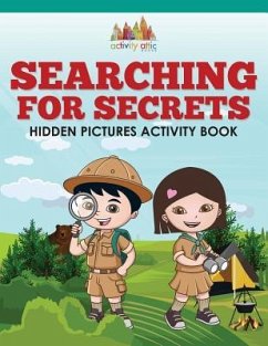 Searching For Secrets: Hidden Pictures Activity Book - Activity Attic Books