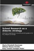 School Research as a didactic strategy