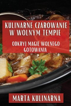 Kulinarne Czarowanie w Wolnym Tempie - Kulinarna, Marta