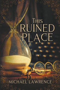 This Ruined Place - Lawrence, Michael
