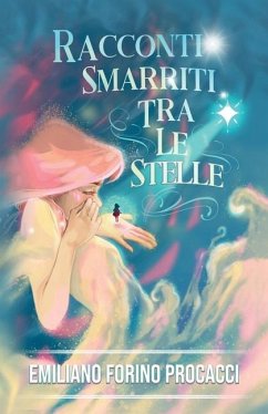 Racconti smarriti tra le stelle - Forino Procacci, Emiliano