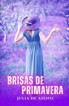 Brisas de Primavera - De Asensi, Julia