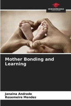 Mother Bonding and Learning - Andrade, Janaina;Mendes, Rosemeire