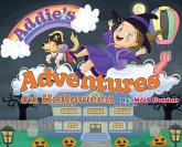 Addie's Adventures on Halloween Addie's Adventures on Halloween