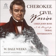 Cherokee Civil Warrior - Weeks, W Dale