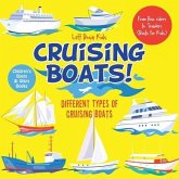 Cruising Boats! Different Types of Cruising Boats: From Bow riders to Trawlers (Boats for Kids) - Children's Boats & Ships Books