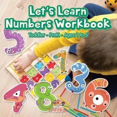 Let's Learn Numbers Workbook Toddler-PreK - Ages 1 to 5 - Pfiffikus