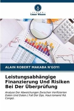 Leistungsabhängige Finanzierung Und Risiken Bei Der Überprüfung - MAKABA N'GOYI, ALAIN ROBERT