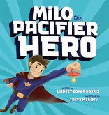 Milo the Pacifier Hero