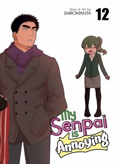 My Senpai Is Annoying Vol. 12 - Shiromanta