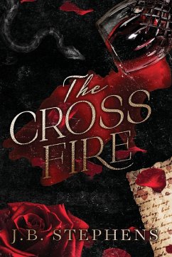 The Crossfire - Stephens, J. B.