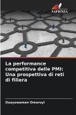 La performance competitiva delle PMI: Una prospettiva di reti di filiera