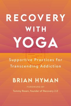 Recovery with Yoga (eBook, ePUB) - Hyman, Brian