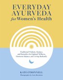 Everyday Ayurveda for Women's Health (eBook, ePUB)