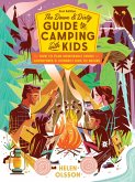 The Down and Dirty Guide to Camping with Kids (eBook, ePUB)