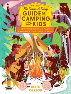 The Down and Dirty Guide to Camping with Kids (eBook, ePUB) - Olsson, Helen