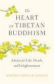 The Heart of Tibetan Buddhism (eBook, ePUB)